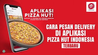CARA PESAN DELIVERY PIZZA HUT DI APLIKASI PIZZA HUT INDONESIA screenshot 2