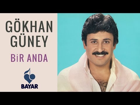 Gökhan Güney - Bir Anda