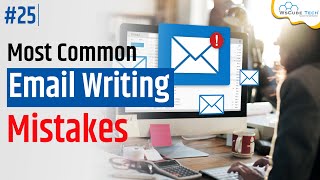 Email Writing Errors: 10 Common Email Writing Mistakes | Improve Your Email Errors