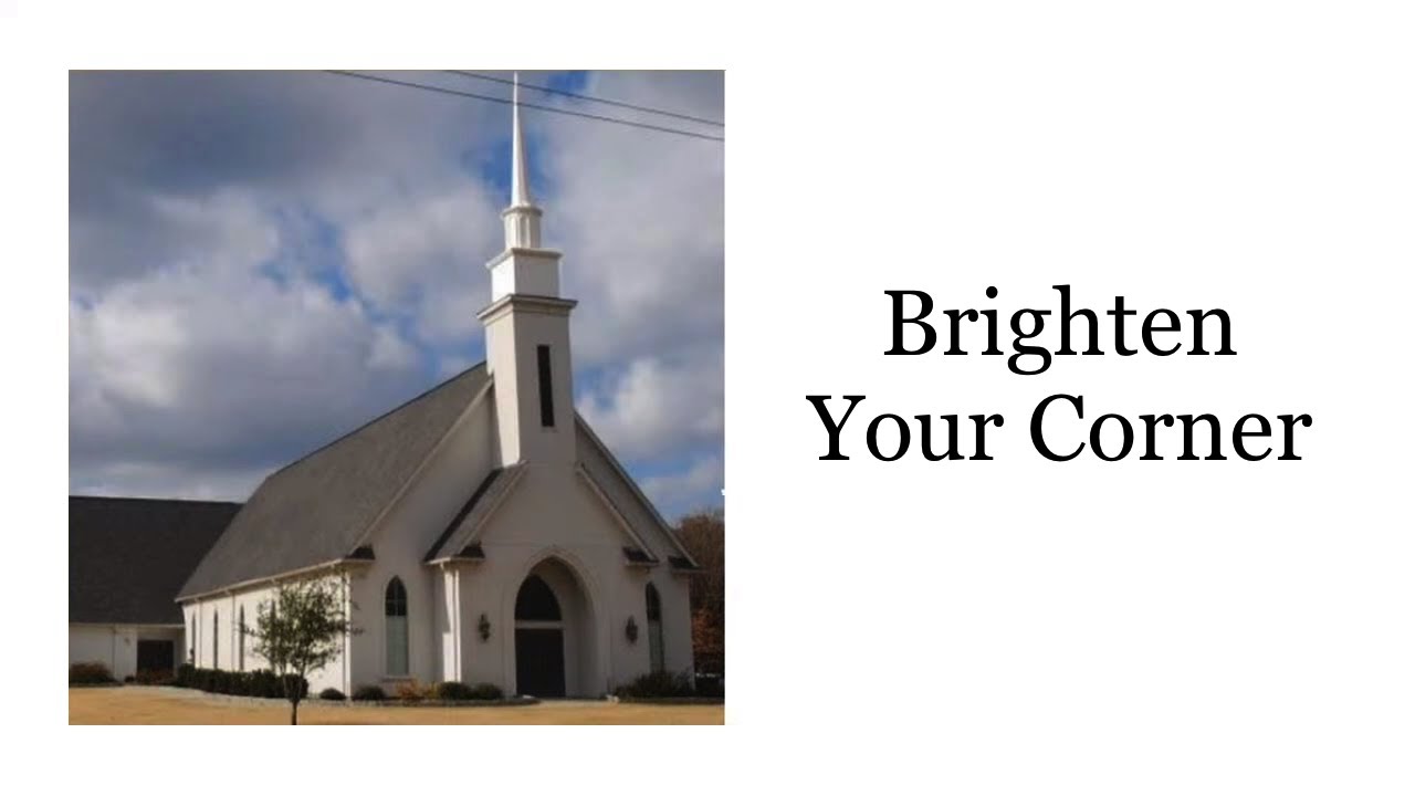 "Brighten Your Corner" Church of God Dallas TX YouTube