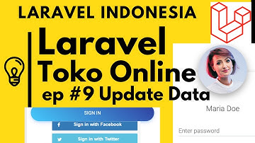MEMBUAT TOKO ONLINE DENGAN LARAVEL 6 CRUD TUTORIAL EP #10 UPDATE DATA KE DATABASE