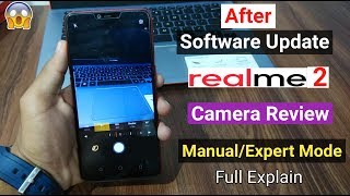 After Update Camera Review in RealMe 2, Manual/Expert Mode Full Explain screenshot 4