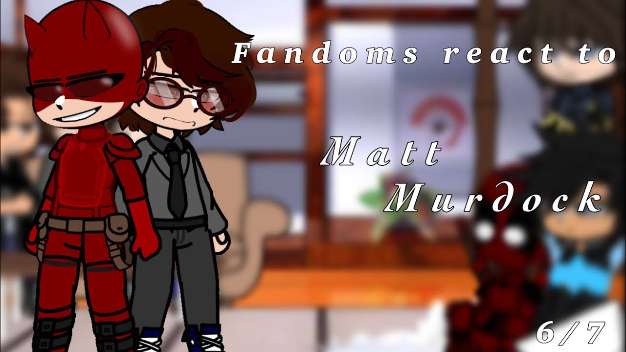 Fandoms React to Daredevil // (6/7)
