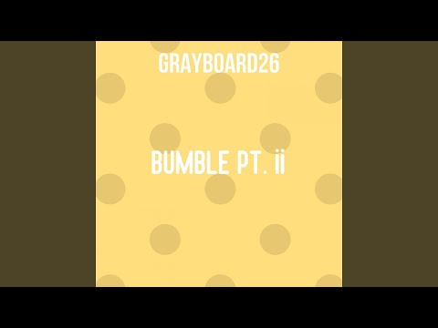 在 YouTube 上觀看「Bumble Pt. II」 在 YouTube 上觀看「Bumble Pt. II」