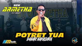 POTRET TUA - DANAR NAKASURA - NEW ARMETHA - HM AUDIO RESIK SAMBENG