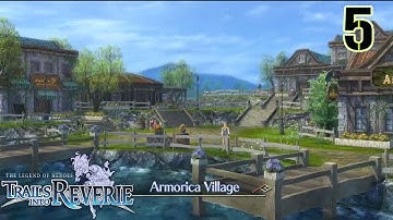 The Unexpected Ally & Reunited at Armorica Village [5] - Trails into Reverie