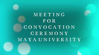 Meeting for convocation ceremony (Final Exam)