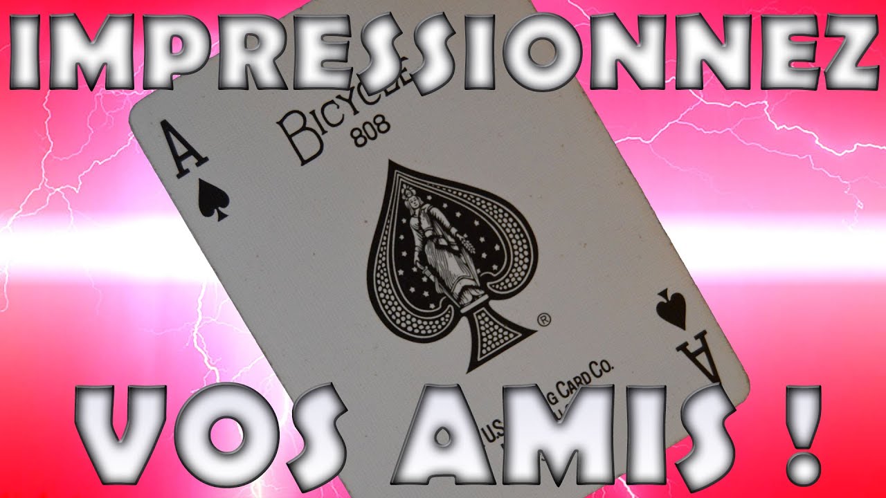 Tour de magie avec explication [tuto] - Impressionnez vos amis !