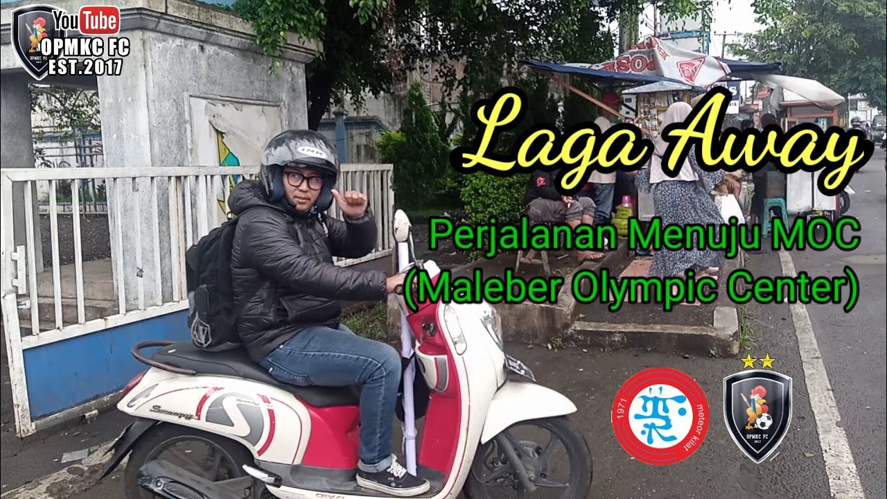 Laga Away Maleber Olympic Center | Rute Perjalanan Menuju MOC | Silaturahim Match vs Meteor Kilat FC