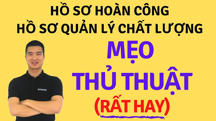 Làm hồ sơ hoàn công như thế nào năm 2024