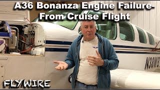 A36 Bonanza Engine Failure From Cruise Flight