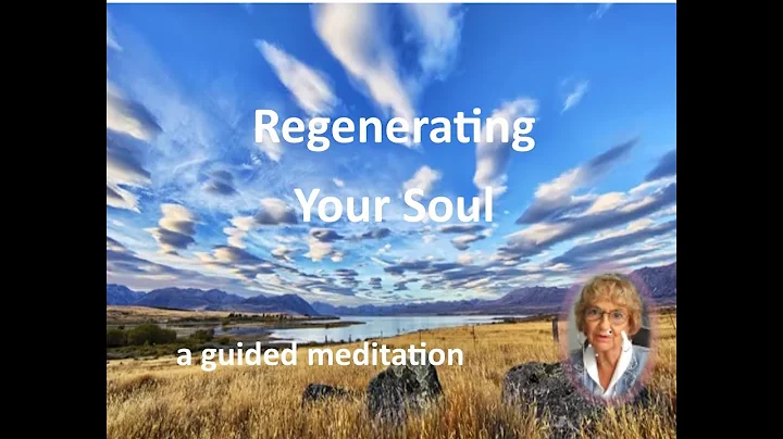 Regenerating your Soul
