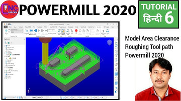 Model Area Clearance Roughing Tool Path in Powermill