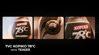 Download lagu TVC Kopiko 78 Teaser 30s