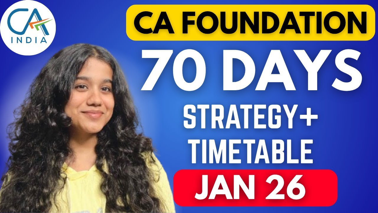 LAST 70 DAYS Plan to Clear CA FOUNDATION Jan 26 in 1st Attempt🔥 ...