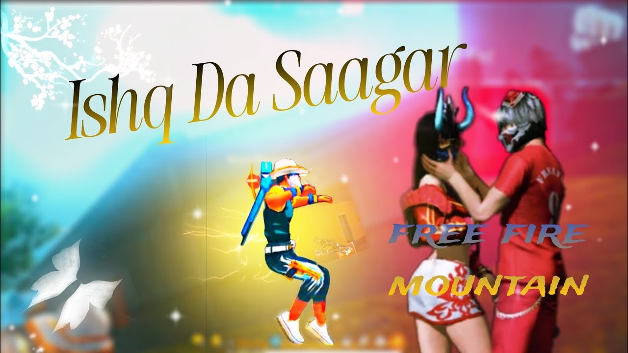Ishq Da Saagar ❤️ Free Fire Montage | Trending Song | Free Fire Song| Free Fire