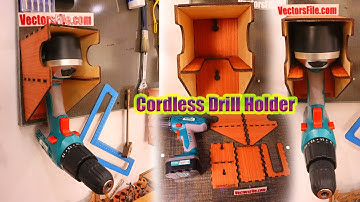 Laser Cut Wooden Cordless Drill Holder | A Better DIY Drill Charging Station | Tools Organizer Rack