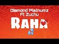 Diamond Platnumz Ft. Zuchu - Raha (Official Lyrics)