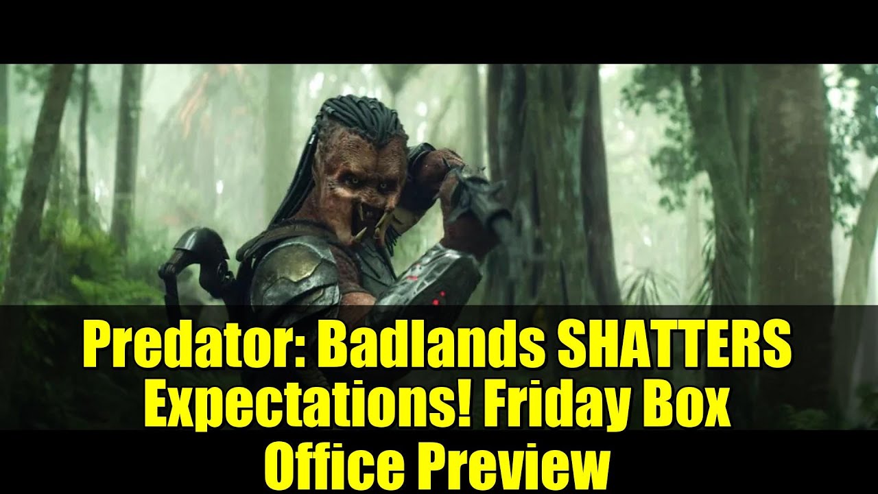 Predator: Badlands SHATTERS Expectations! Friday Box Office Preview