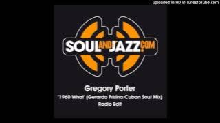 Gregory Porter - 1960 What
