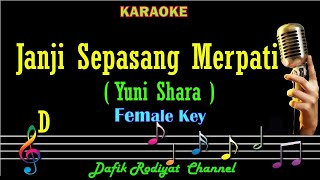 Janji Sepasang Merpati (Karaoke) Yuni Shara Nada Wanita/ Cewek/ Female key D
