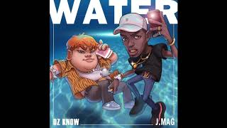 J.Mag - Water (feat. KnowKnow)