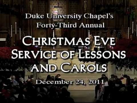 Duke Chapel's Annual Christmas Eve Service of Lessons and ...