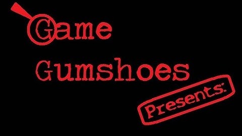 Game Gumshoes Presents: Get Bit