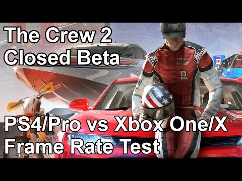 The Crew 2 PS4 vs Xbox One vs PS4 Pro vs Xbox One X Frame Rate Comparison (Closed Beta)