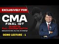 CMA Final In Depth Full Course Batch | Demo Lecture 1 | By CA Yashvant Mangal #cmafinalidt