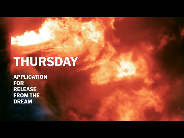Application For Release From The DreamThursday