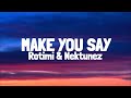 Rotimi & Nektunez - Make You Say (Lyrics)
