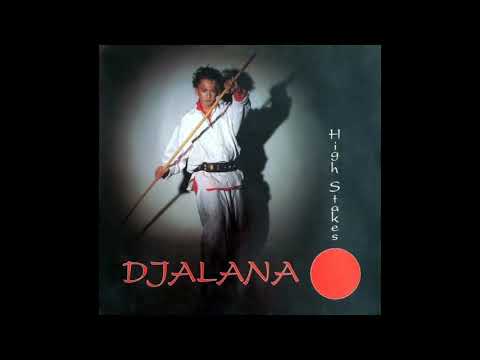 Djalana – High Stakes