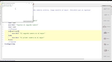 Realizar un algoritmo que pida dos números enteros, luego muestre el mayor Sep05_01