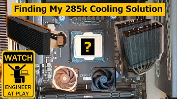 Fans, Air, and Liquid. Finding My 285k Server Cooling Solution.
