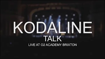 Kodaline - Talk (Live at O2 Academy in Brixton)