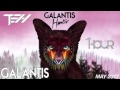 Galantis - Hunter【1 HOUR】