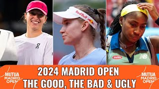 2024 Madrid Open - The Good, The Bad & the Ugly