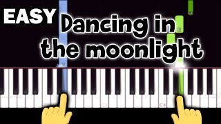 Video thumbnail of "Toploader - Dancing in the Moonlight - EASY Piano tutorial"
