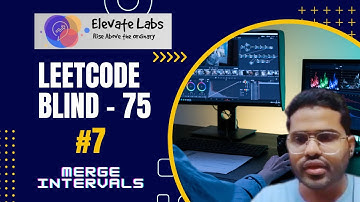 Leetcode Merge Intervals Detailed Solution | Sort and Merge | Blind 75 #7