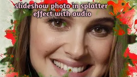 Photo slideshow splatter effect video in kinemaster- tutorial