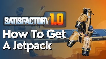 How To Make & Use The Jetpack In Satisfactory