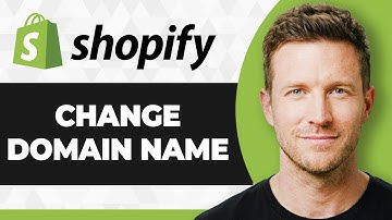 How to Change Domain Name on Shopify (2025 Guide)