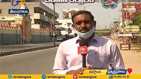 Lockdown to Continue | Reporting On Latest Situation | from Nalgonda
