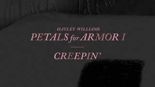 Video thumbnail of "Hayley Williams - Creepin' [Official Audio]"