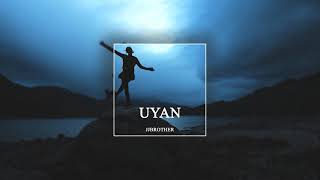 JJ Brother - UYAN |  Resimi