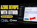 How to connect Azure DevOps with GitHub - Detailed Guide