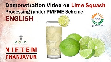 Demonstration Video on Lime Squash Processing (under PMFME Scheme) - ENGLISH