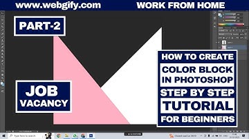how to create photoshop color block step-by-step tutorial for beginners part-2#webgify work for home