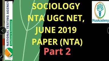 Sociology NTA UGC NET Solved Paper June 2019| Part 2 |